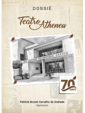 DOSSIÊ – TEATRO ATHENEU 70 ANOS