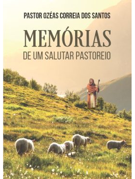 Memórias de um salutar pastoreio
