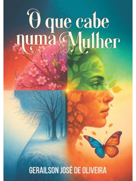 O que cabe numa mulher